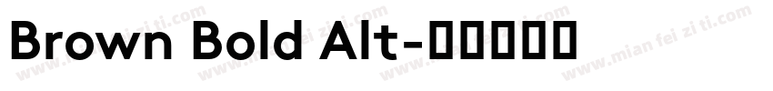 Brown Bold Alt字体转换